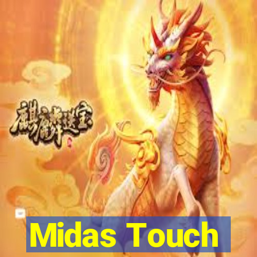 Midas Touch